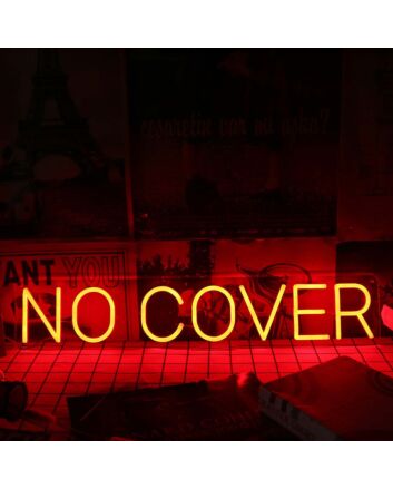 No Cover Red Neon Sign