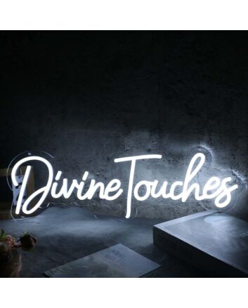 Divine Touches White Neon Sign