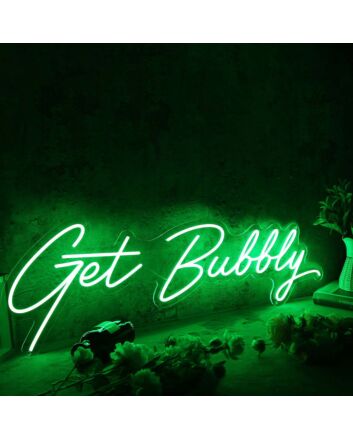Get Bubbly Green Neon Sign