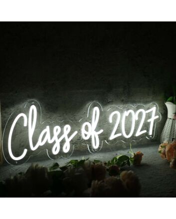 Class Of 2027 White Neon Sign