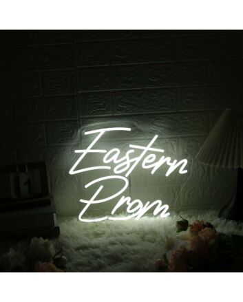 Eastern Prom White Neon Sign