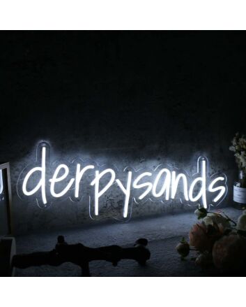 Derpy Sands White Neon Sign