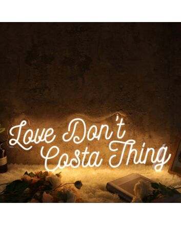 Love Don't Cost A Thing Yellow Neon Sign
