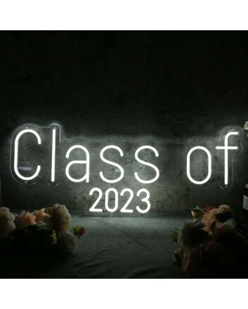 Class Of 2023 White Neon Sign