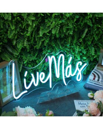 Live Mas Blue Neon Sign