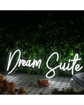 Dream Suite White Neon Sign