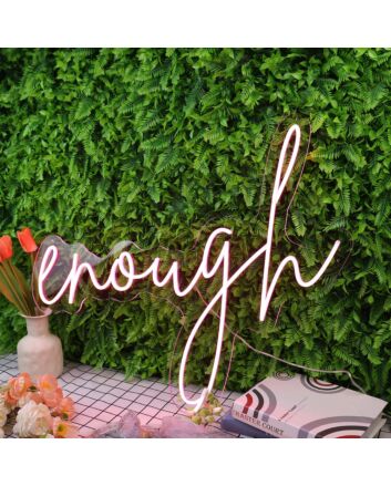 Enough Red Neon Sign