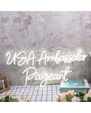 USA Ambassador Pageant White Neon Sign