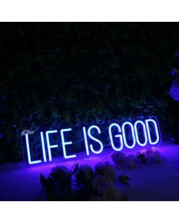 Life Is Good Blue Neon Sign