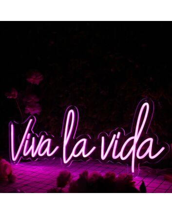 Viva La Vida Pink Neon Sign