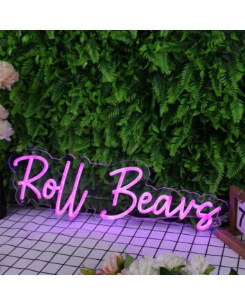 Roll Beavs Pink Neon Sign