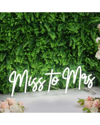 Miss to Mrs White Neon Sign