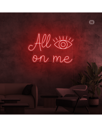 All eyes on me neon sign
