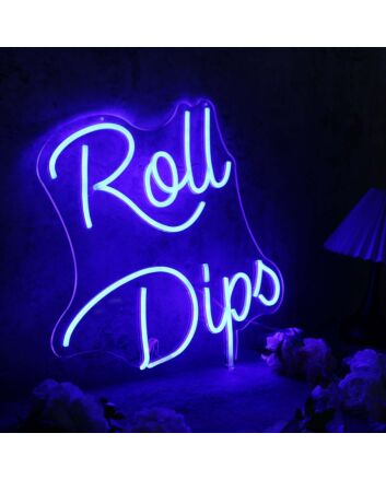 Roll Dips Blue Neon Sign