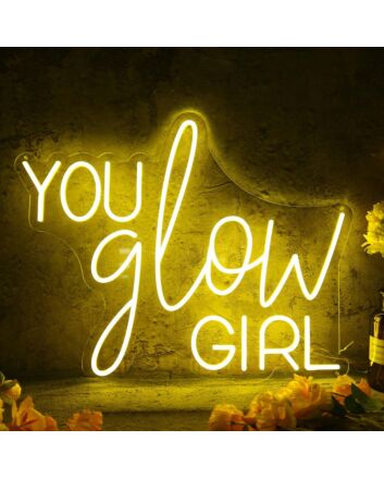 You Glow Girl Yellow Custom Neon Sign