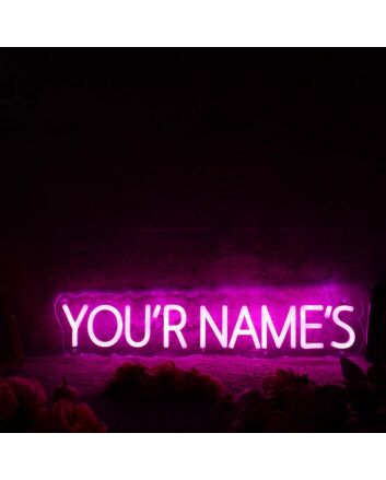 You Are Names Pink Neon Sign