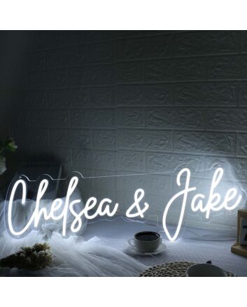 Chelsea And Jake White Neon Sign