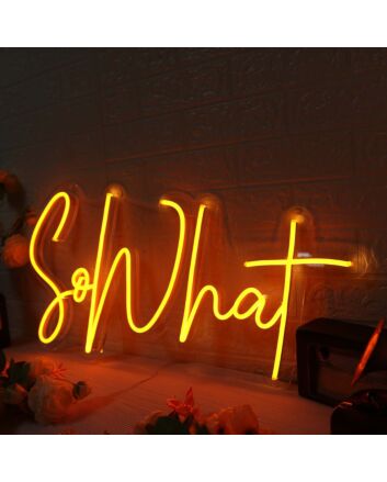 So What Yellow Neon Sign
