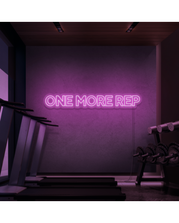 One More Rep Neon Sign