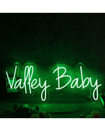 Valley Baby Green Neon Sign
