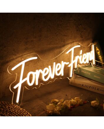 Forever Friend Yellow Neon Sign
