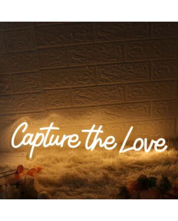 Capture The Love Yellow Neon Sign