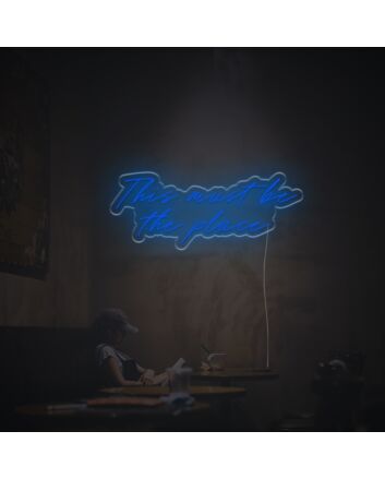 This Must Be The Place LED Neon Sign