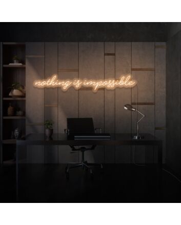 Nothing is impossible LED neon sign