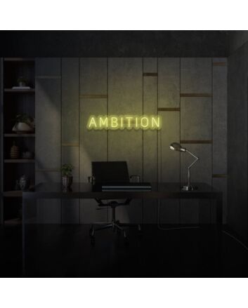 Ambition Neon Sign For Room