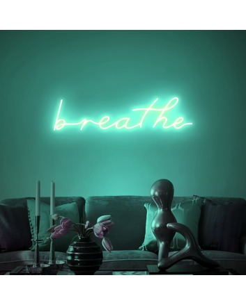 Breathe Font Neon Sign