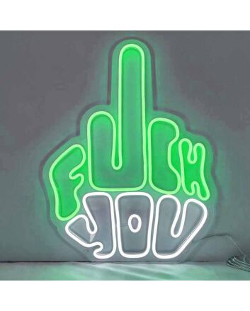 Fuck You Neon Statement Bold and Unapologetic