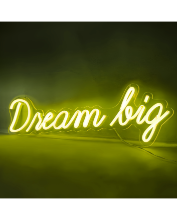 Dreams Big Neon with Aspirational Dreams