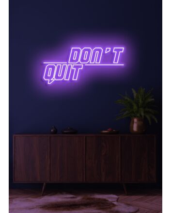 Don&#039;t quit Neon Encouraging Motivation to Persevere and Keep Going