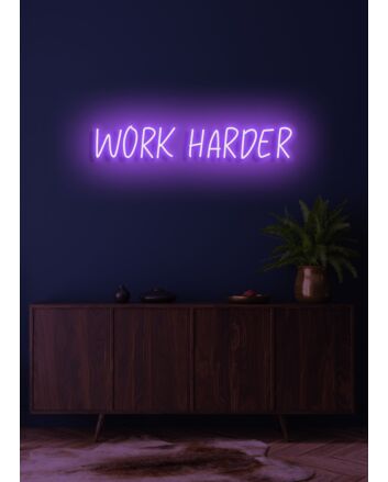 Work Harder Neon Push for Excellence and Achievement