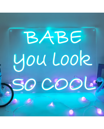 "Babe, You're Absolutely Cool" Vibrant Neon Sign