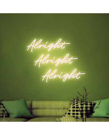 Alright Neon Sign