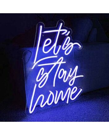 Let's stay home Neon for Cozy Nights