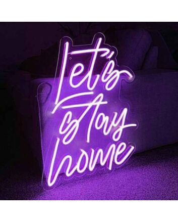 Let&#039;s stay home Neon for Cozy Nights