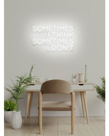 Sometimes I Think Neon Reflections