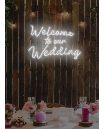 Welcome to our Wedding Neon Gateway to Love