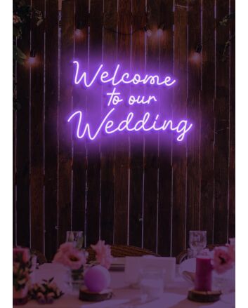 Welcome to our Wedding Neon Gateway to Love