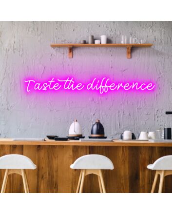 Taste The Difference Neon for Discerning Palates