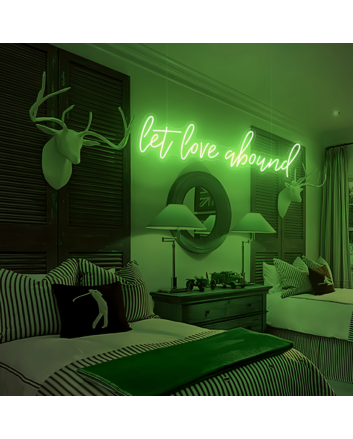 Let Love Abound Neon Sign: Illuminate Your Space with Boundless Love