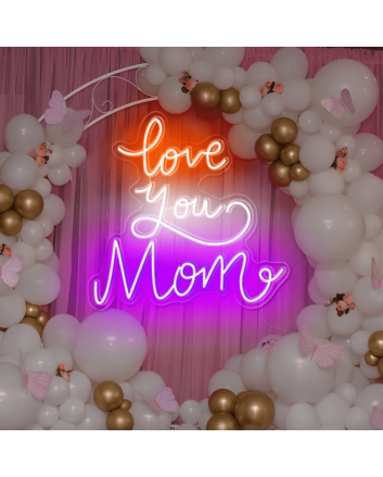 Love You Mom Neon Sign: Brighten Mom's Day with Radiant Affection