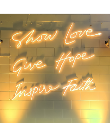 Show Love, Give Hope, Inspire Faith: Let Your Space Radiate Positivity - Neon Sign