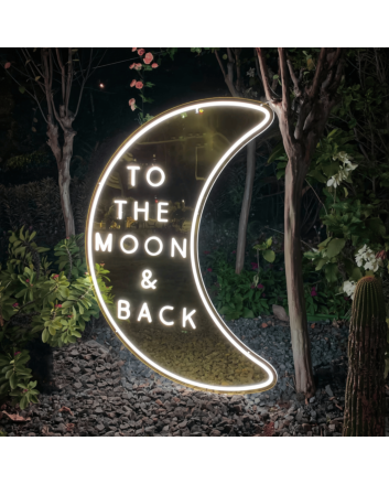To The Moon and Back: Illuminate Your Space with Love and Radiance - Neon Sign
