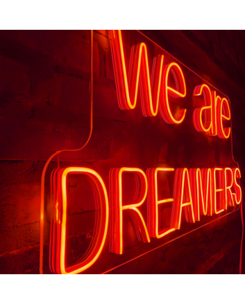 We Are Dreamers Neon Sign: Let Your Dreams Light the Way