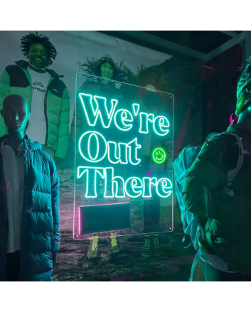 We&#039;re Out There Neon Sign: Adventure Awaits with Neon Light