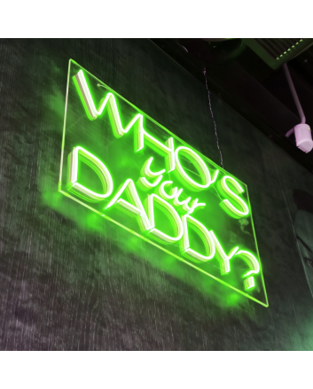 Who&#039;s Your Daddy Neon Art Sign: Flaunt Your Style in Neon