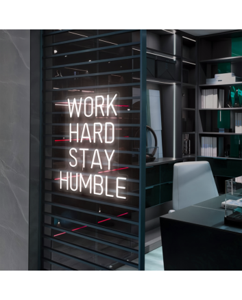 Work Hard Stay Humble : Illuminate Your Space with Neon Royalty
